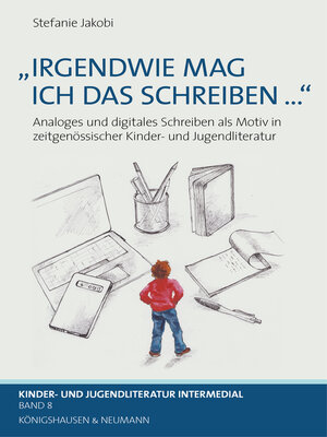 cover image of »Irgendwie mag ich das Schreiben ...«
